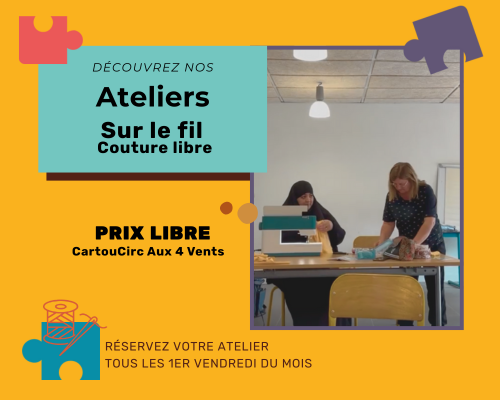 Atelier sur le fil, couture libre Tous les 1ervendredi du mois CartouCirc - Les 4 Vents A prix libre