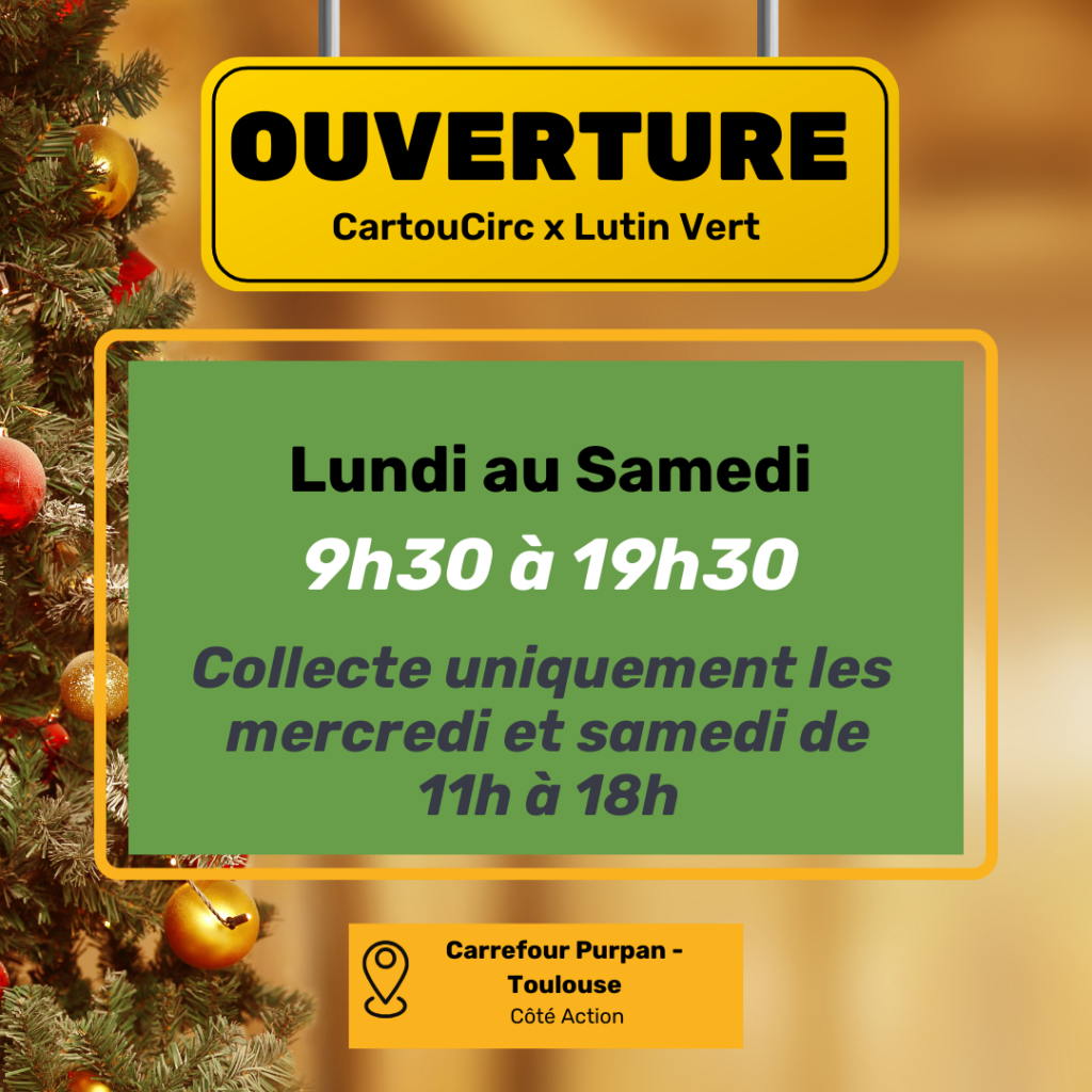 Boutique éphémère circulaire et solidaire CartouCirc et Lutin Vert Du Lundi au vendredi au Carrefour Purpan